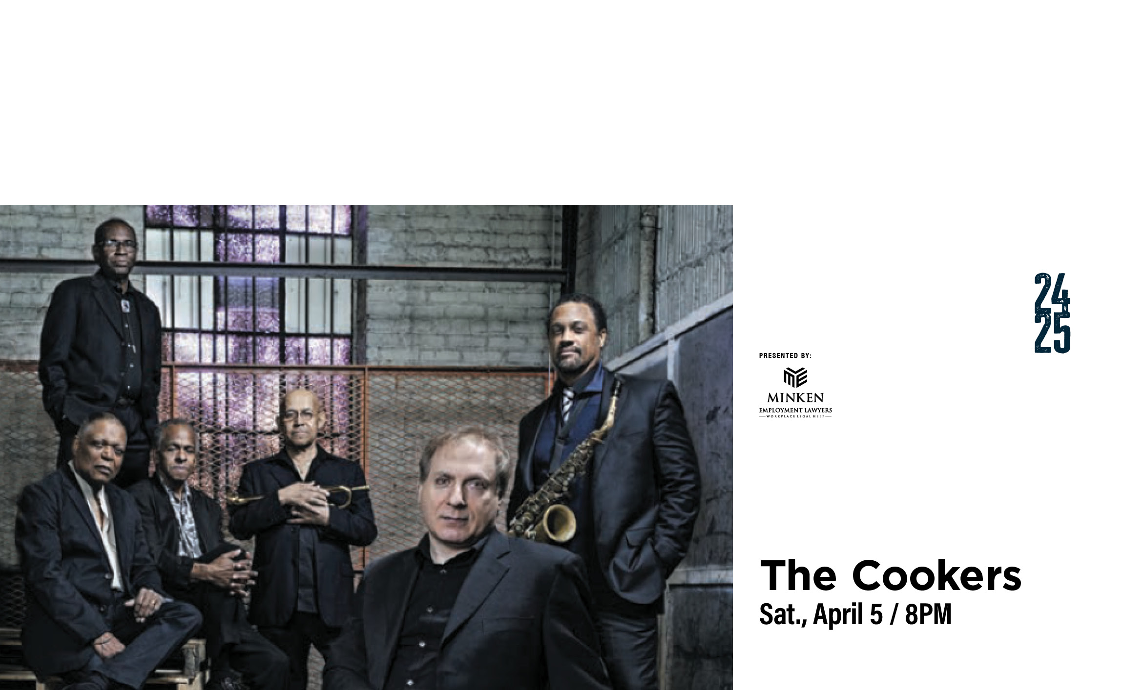 A group of six men, dressed in black suits. Two stand and four sit, one holds a saxophone and another a trumpet. They are in front of a a brick wall and a metal grid in the background.  Text includes event details: "Sat., April 5 / 8pm"