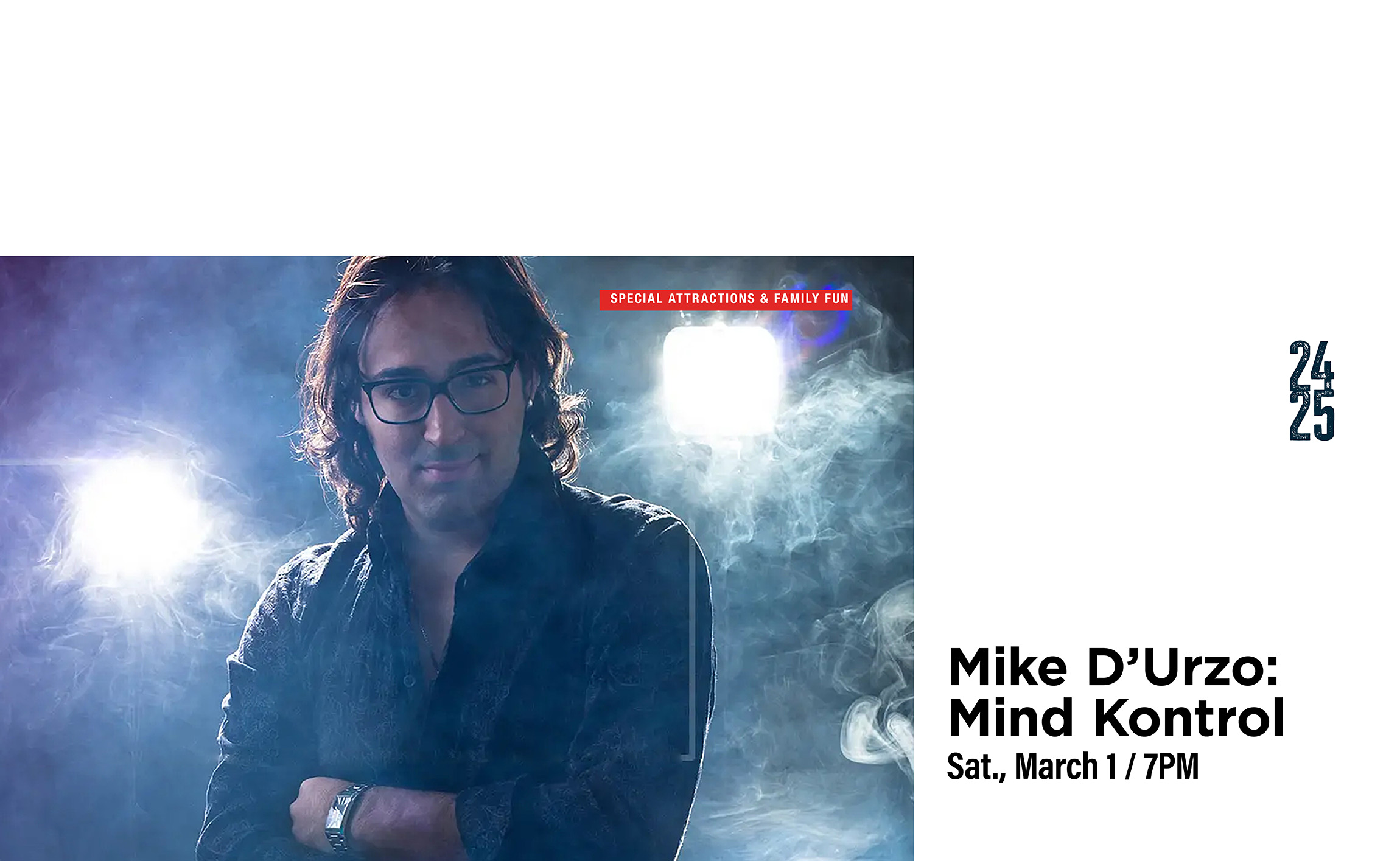 A person stands confidently with arms crossed, surrounded by a misty, smoke-filled background with dramatic lighting. Text on the right reads "Mike D'Urzo: Mind Kontrol, Sat., March 1 / 7PM".