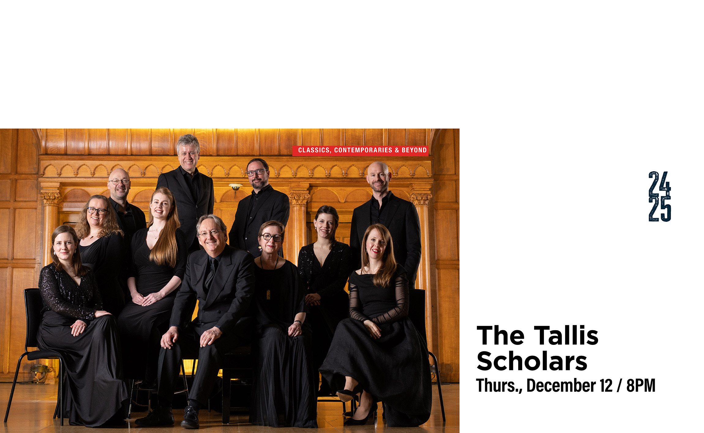 A group of eleven people dressed in black formal attire are posed together in a warmly lit room with wooden paneling. Text includes event details:  "The Tallis Scholars. Thurs., December 12 /8PM"