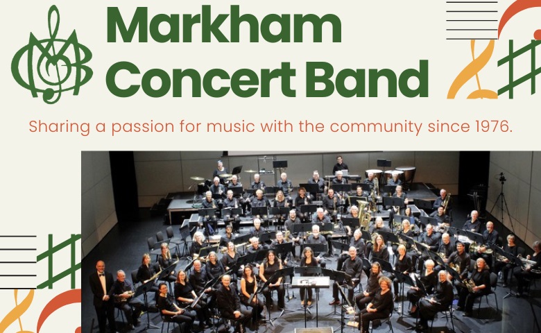 The image displays a full orchestra in the center, with green headline text "Markham Concert Band" positioned above the orchestra photo. In the top right and bottom left corners, there are additional graphics featuring musical scores and clefs in yellow, orange, and green